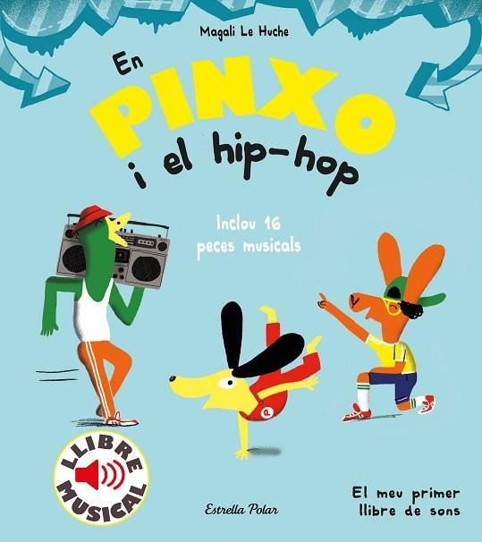 EN PINXO I EL HIP - HOP | 9788491379614 | MAGALI LE HUCHE