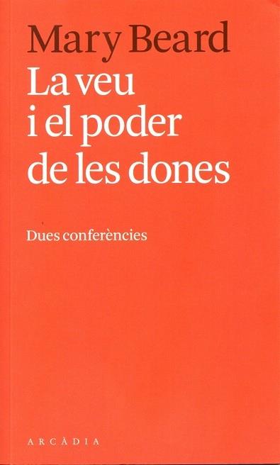 LA VEU I EL PODER DE LES DONES | 9788494616396 | MARY BEARD