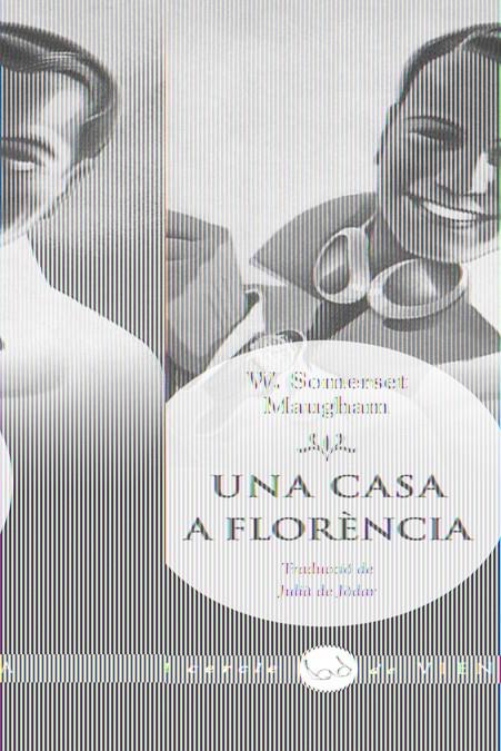 UNA CASA A FLORENCIA | 9788483306048 | W. SOMERSET MAUGHAM