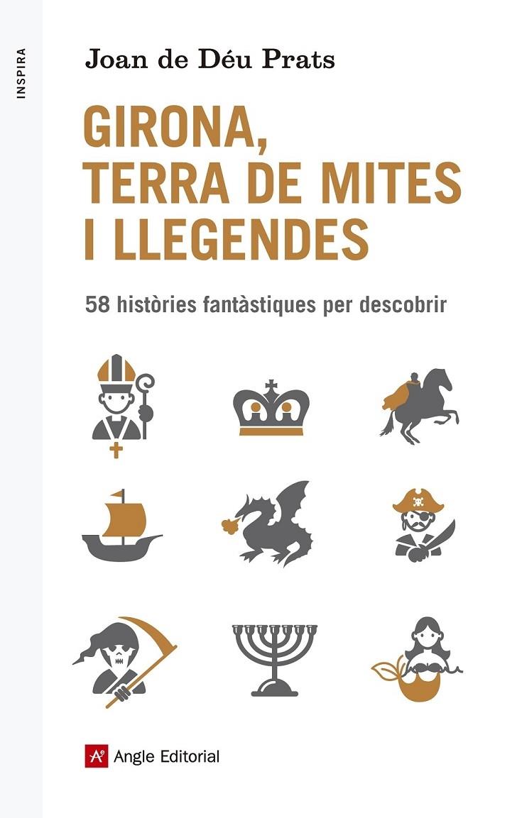 GIRONA TERRA DE MITES I LLEGENDES 58 HISTORIES FANTASTIQUES | 9788416139514 | JOAN DE DEU PRATS