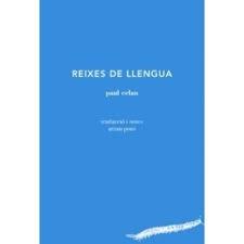 REIXES DE LLENGUA | 9788494970207 | PAUL CELAN