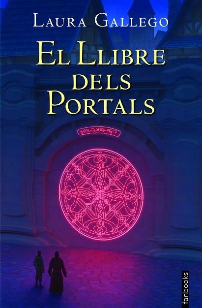 EL LLIBRE DELS PORTALS | 9788418327407 | LAURA GALLEGO