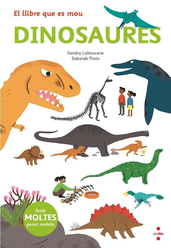 EL LLIBRE QUE ES MOU DINOSAURES | 9788466145497 | SANDRA LABOUCAIRE  - DEBORAH PINTO