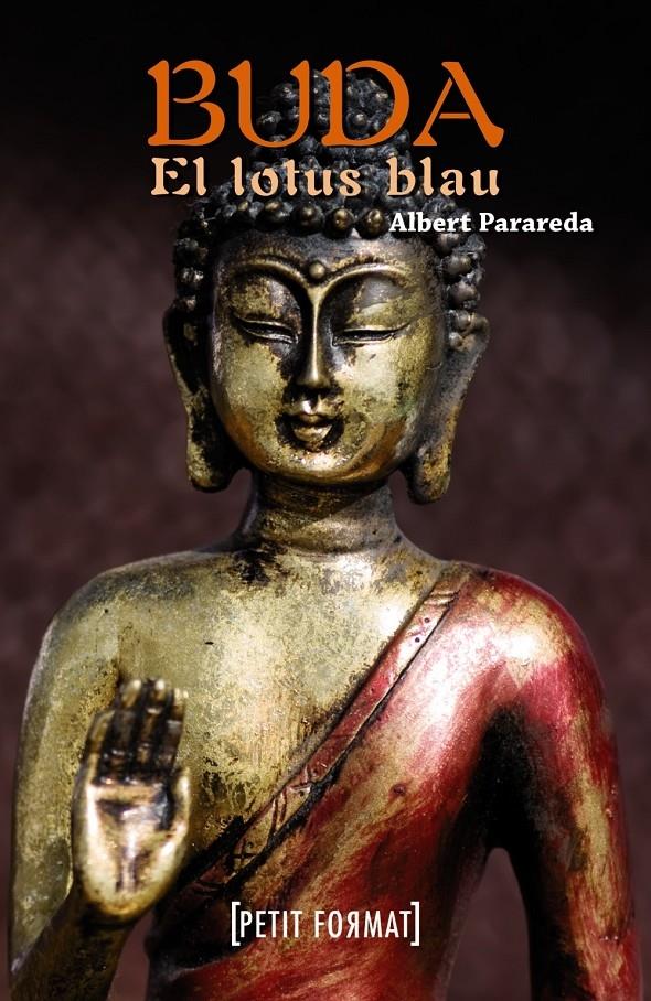 BUDA EL LOTUS BLAU | 9788448932244 | ALBERT PARAREDA