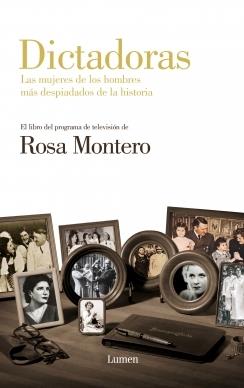 DICTADORAS LAS MUJERES DE LOS HOMBRES MAS DESPIADADOS DE LA | 9788426421401 | ROSA MONTERO