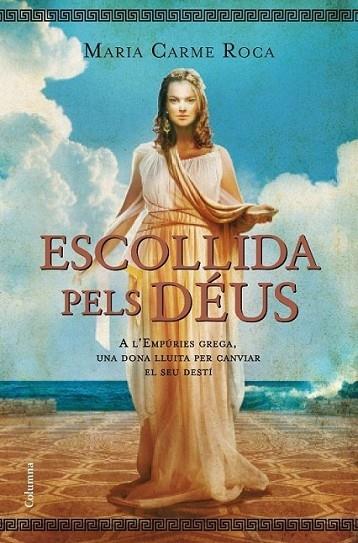 ESCOLLIDA PELS DEUS | 9788466413138 | MARIA CARME ROCA