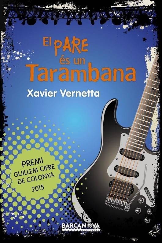 EL PARE ES UN TARAMBANA | 9788448938604 | XAVIER VERNETTA