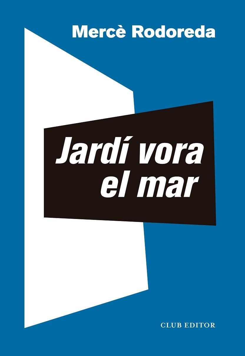 JARDI VORA EL MAR | 9788473294072 | MERCE RODOREDA