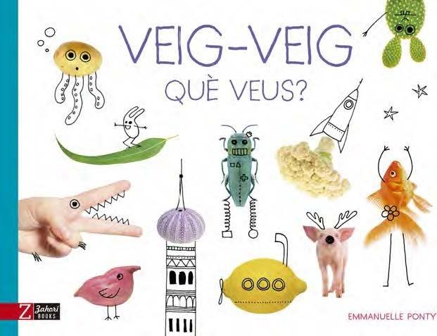 VEIG VEIG QUE VEUS? | 9788417374143 | EMMANUELLE PONTY