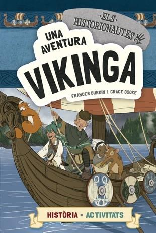 UNA AVENTUTA VIKINGA | 9788424663780 | FRANCESC DURKIN / GRACE COOKE