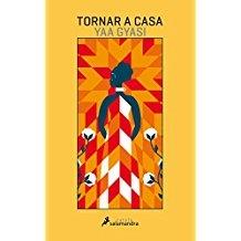 TORNAR A CASA | 9788416310210 | YAA GYASI