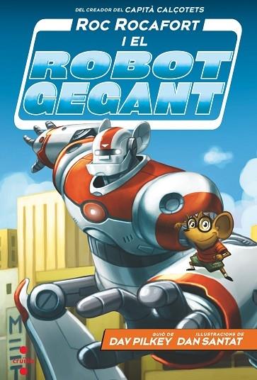 ROC ROCAFORT I EL ROBOT GEGANT | 9788466148702 | DAVID PILKEY