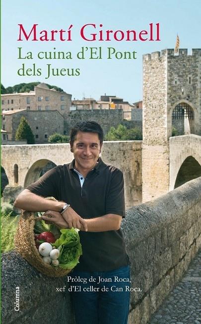 LA CUINA D'EL PONT DELS JUEUS | 9788466410908 | MARTI GIRONELL