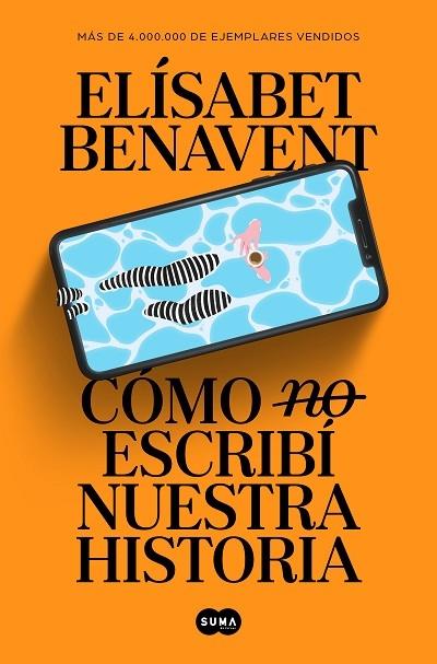 COMO (NO) ESCRIBI NUESTRA HISTORIA | 9788491297246 | ELISABET BENAVENT