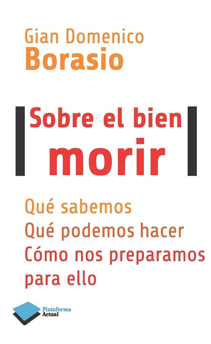 SOBRE EL BIEN MORIR | 9788415880875 | GIAN DOMENICO BORASIO