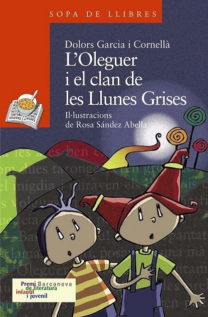 L'OLEGUER I EL CLAN DE LES LLUNES GRISES | 9788448924553 | DOLORS GARCIA I CORNELLÀ