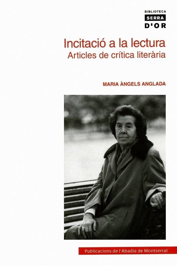 INCITACIO A LA LECTURA : ARTICLES DE CRITICA LITERARIA | 9788498830569 | ANGLADA I ANGLADA, MARIA ANGELS