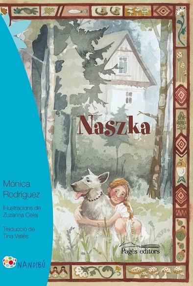 NASZKA | 9788499759739 | MONICA RODRIGUEZ