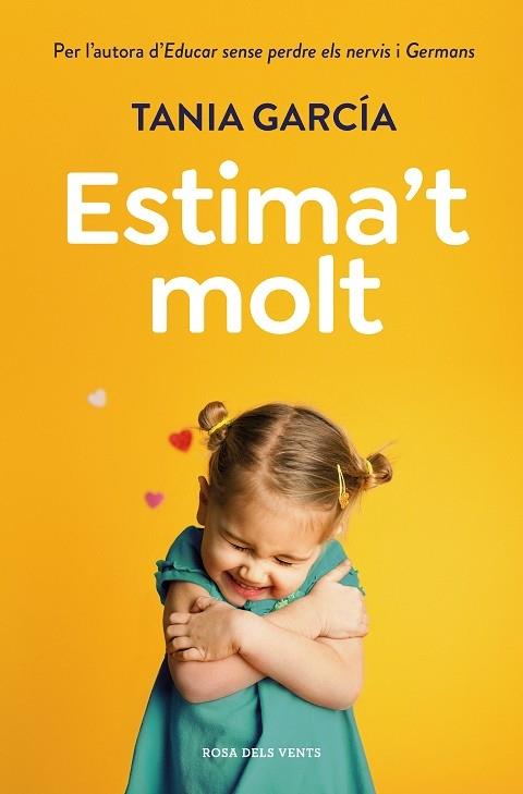 ESTIMA'T MOLT | 9788418062421 | TANIA GARCIA