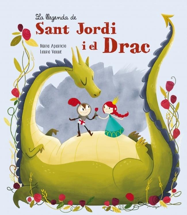 LA LLEGENDA DE SANT JORDI I EL DRAC | 9788448838355 | NURIA APARICIO / LAURA VAQUE