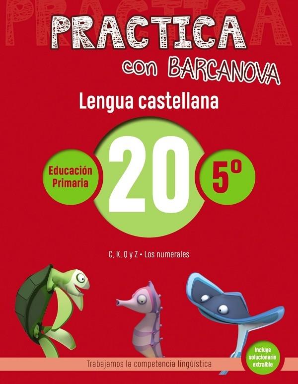 PRACTICA CON BARCANOVA LENGUA CASTELLANA 20 5º | 9788448945459