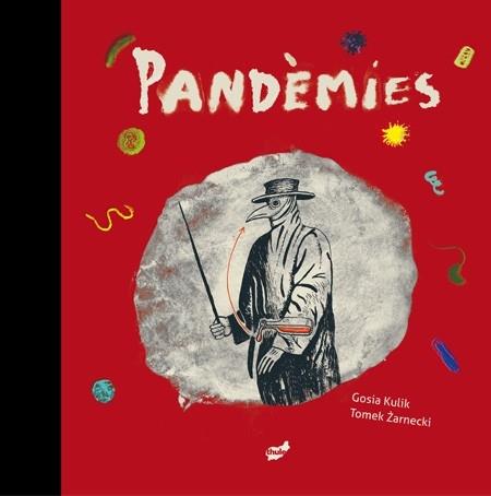 PANDEMIES | 9788416817788 | GOSIA KULIK / TOMEK ZARNECKI