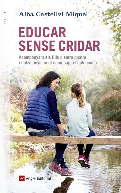 EDUCAR SENSE CRIDAR | 9788416139880 | ALBA CASTELLVI MIQUEL