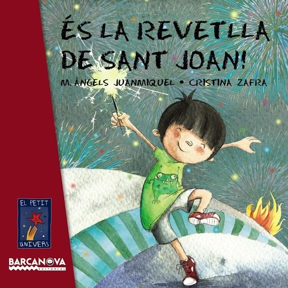 LA REVETLLA DE SANT JOAN! | 9788448933432 | M. ANGELS JUANMIQUEL / CRISTINA ZAFRA