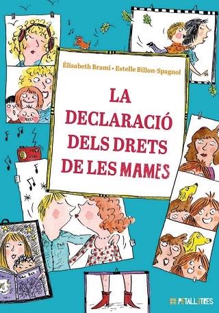 LA DECLARACIO DELS DRETS DE LES MAMES | 9788419893246 | ELISABETH BRAMI / ESTELLE BILLON / SPAGNOL