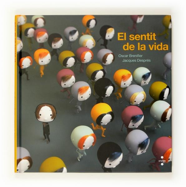 EL SENTIT DE LA VIDA | 9788466123891 | OSCAR BRENIFIER / JACQUES DESPRES