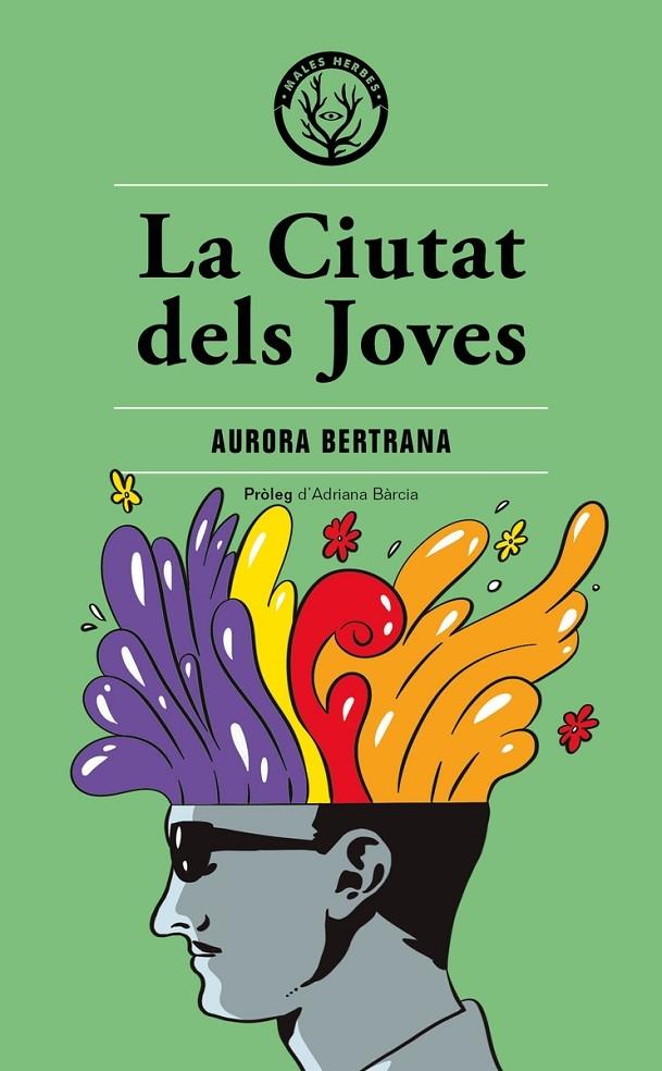 LA CIUTAT DELS JOVES | 9788494917059 | AURORA BERTRANA