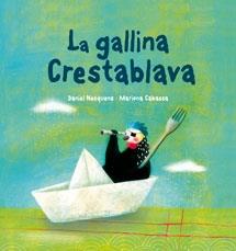 LA GALLINA CRESTABLAVA | 9788489625624 | DANIEL NESQUENS / MARIONA CABASSA