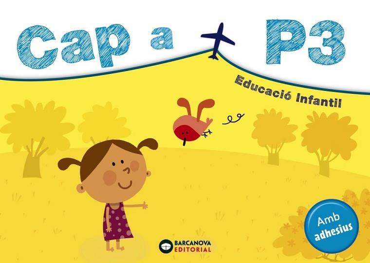 CAP A P3 EDUCACIO INFANTIL | 9788448951672