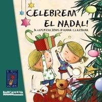 CELEBREM EL NADAL! | 9788448931049 | ANNA CLARIANA