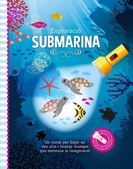 EXPLORACIO SUBMARINA (LLIBRES AMB LLANTERNA) | 9789461888204 | AAVV