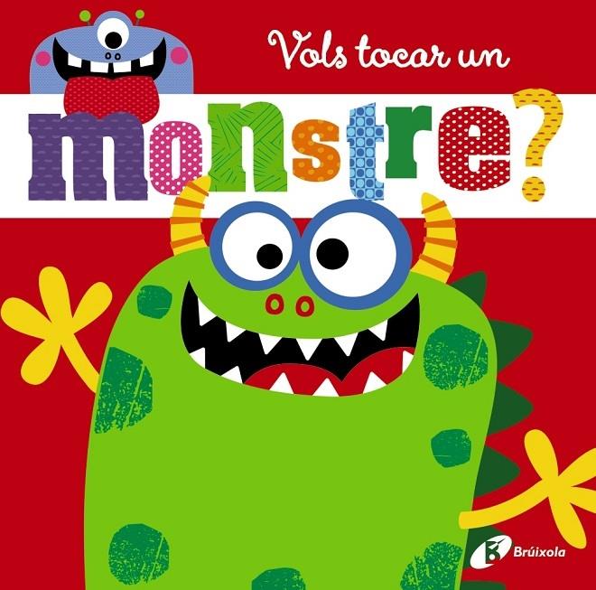 VOLS TOCAR UN MONSTRE? | 9788499067889