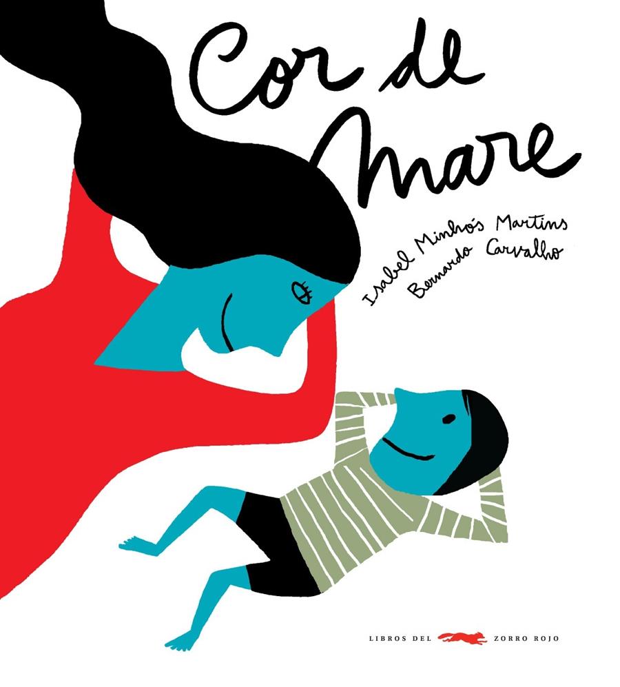 COR DE MARE | 9788492412495 | ISABEL MINHOS MARTINS / BERNARDO CARVALHO