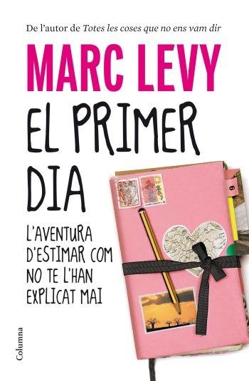 EL PRIMER DIA | 9788466412711 | MARC LEVY