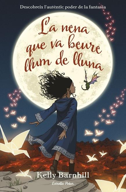 LA NENA QUE VA BEURE LLUM DE LLUNA | 9788491376132 | KELLY BARNHILL