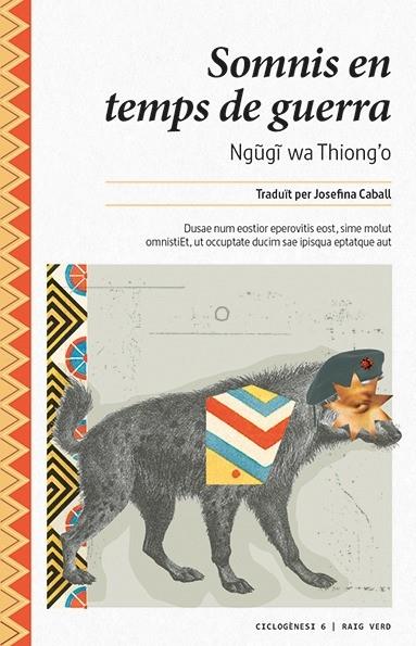 SOMNIS EN TEMPS DE GUERRA | 9788416689132 | NGUGI WA THIONGO