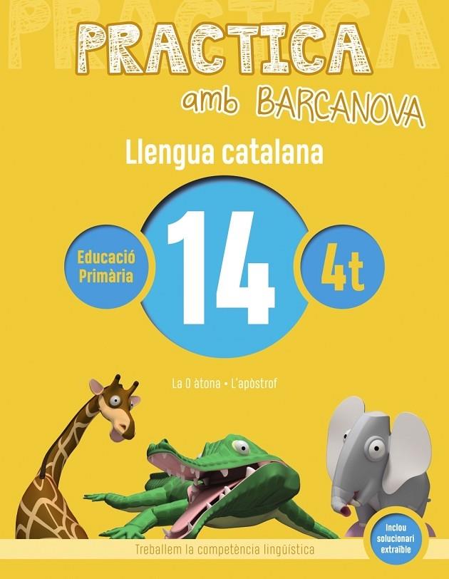 PRACTICA AMB BARCANOVA LLENGUA CATALANA 14 4T | 9788448945152