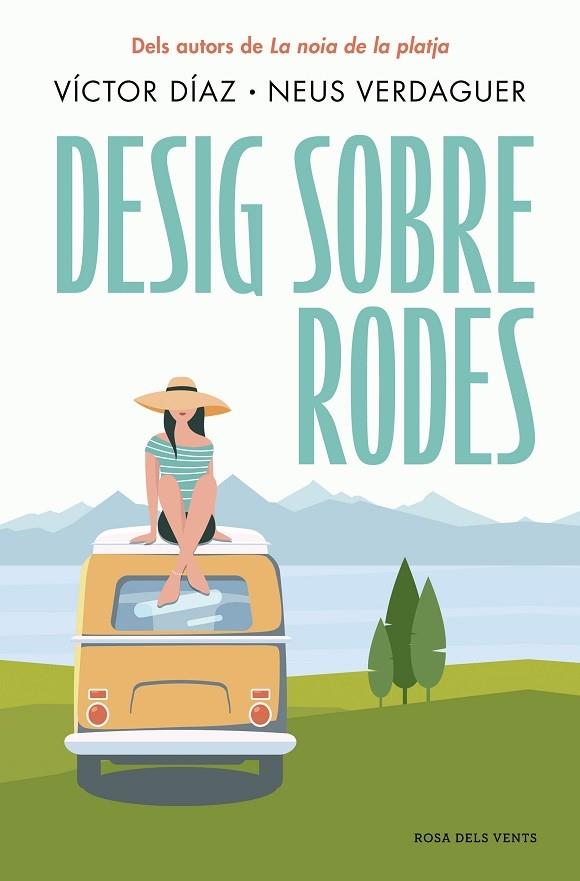 DESIG SOBRE RODES | 9788419756428 | VICTOR DIAZ / NEUS VERDAGUER