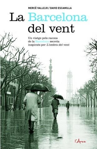 LA BARCELONA DEL VENT | 9788493601409 | MERCÈ VALLEJO/DAVID ESCAMILLA