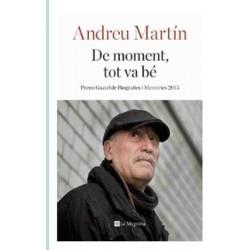 DE MOMENT, TOT VA BE | 9788482648040 | ANDREU MARTIN