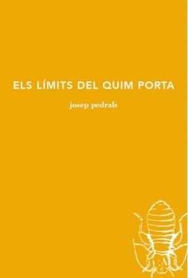 ELS LIMITS DE QUIM PORTA | 9788494833243 | JOSEP PEDRALS