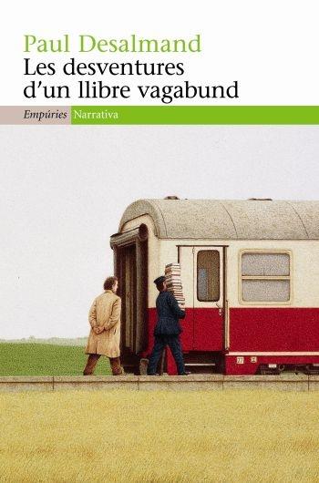 LES DESVENTURES D'UN LLIBRE VAGABUND | 9788497874182 | PAUL DESALMAND