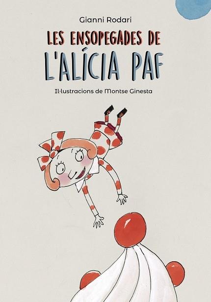 LES ENSOPEGADES DE L'ALICIA PAF | 9788448945923 | GIANNI RODARI