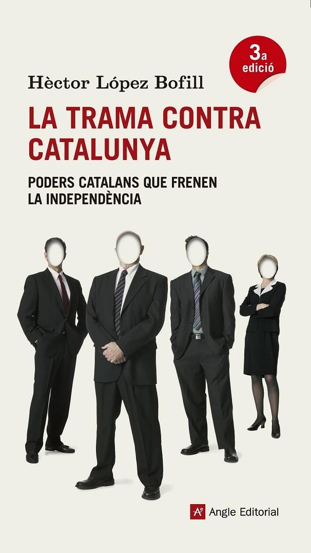 LA TRAMA CONTRA CATALUNYA | 9788415695271 | HECTOR LOPEZ BOFILL