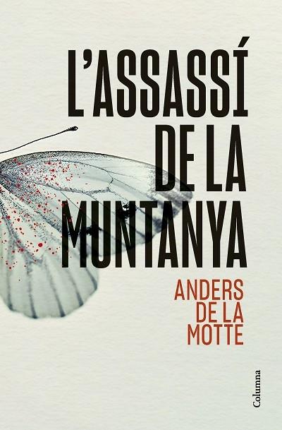 L'ASSASI DE LA MUNTANYA | 9788466431392 | ANDERS DE LA MOTTE