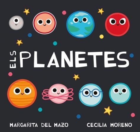 ELS PLANETES | 9788417272968 | MARGARITA DEL MAZO - CECILIA MORENO